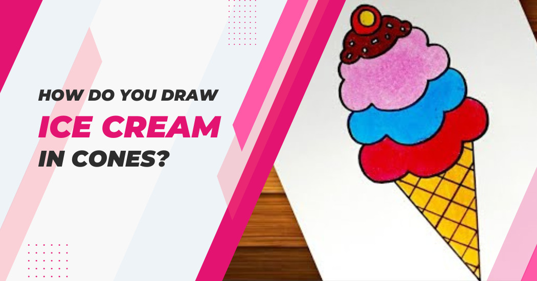 Draw Ice Cream In Cone